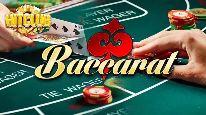 Giới thiệu về cách chơi baccarat Hitclub 